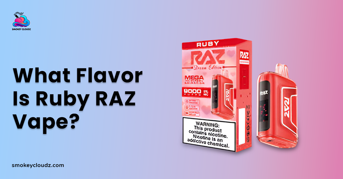 What Flavor Is Ruby Raz Vape