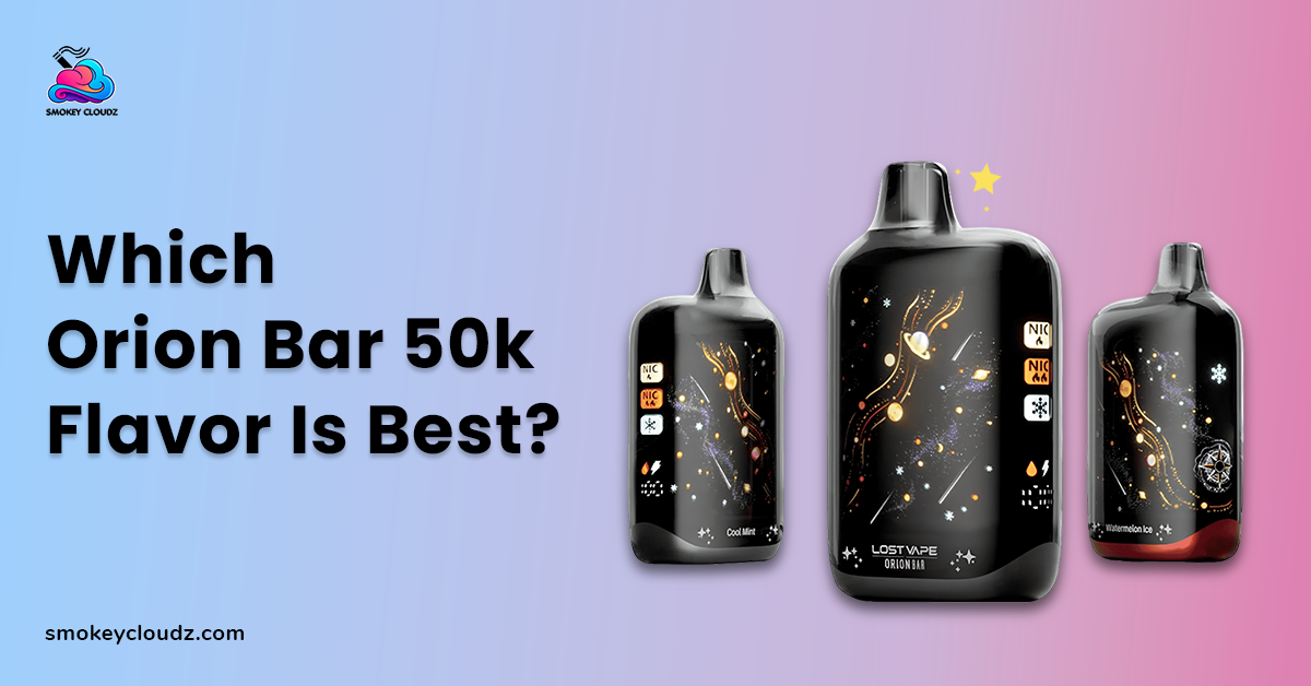 Which Orion Bar 50K Flavor Is Best