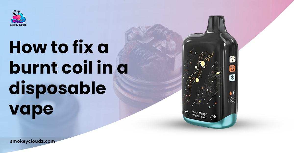 How to Fix a Burnt Coil in a Disposable Vape