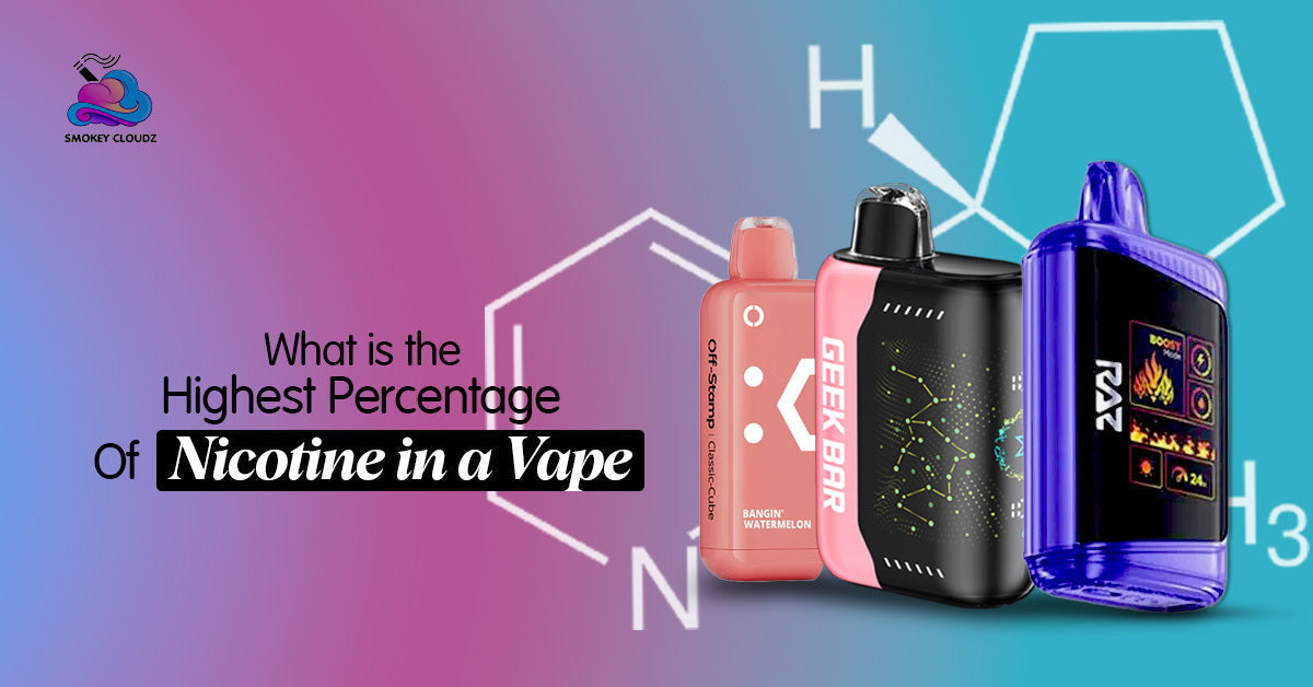 What Is the Highest Percentage of Nicotine in a Vape?